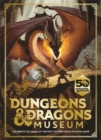 Dungeons & Dragons Museum : Celebrate 50 years of the epic fantasy role-playing game - Book