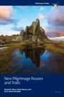 New Pilgrimage Routes and Trails - eBook