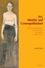 Art, Identity and Cosmopolitanism : William Rothenstein and the British Art World, c.1880-1935 - eBook
