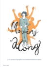 Moving along : A co-produced graphic novel about Parkinson's dance - eBook
