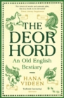 The Deorhord: An Old English Bestiary - Book