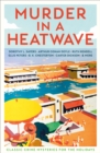 Murder in a Heatwave : Classic Crime Mysteries for the Holidays - eBook