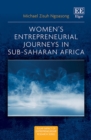 Women's Entrepreneurial Journeys in Sub-Saharan Africa - Book