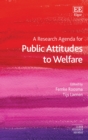 A Research Agenda for Public Attitudes to Welfare - Book