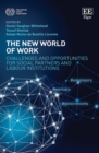 New World of Work : Challenges and Opportunities for Social Partners and Labour Institutions - eBook