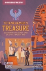 Tutankhamun's Treasure : Discovering the Secret Tomb of Egypt's Ancient King - Book