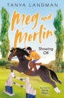 Meg and Merlin : Showing Off - Book