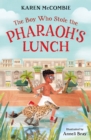 The Boy Who Stole the Pharaoh's Lunch - Book
