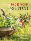 Forage & Stitch : Using Natural Materials in Textile Art - Book