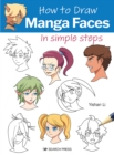 How to Draw: Manga Faces : In Simple Steps - Book