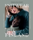 Knitwear from Finland : Stunning Nordic Designs for Clothing and Accessories - Book