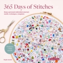 365 Days of Stitches : Keep a Personal Embroidery Journal: Motifs, Techniques, Templates; Features 1,000 Motifs - Book
