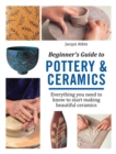Beginner's Guide to Pottery & Ceramics - eBook