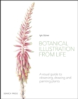 Botanical Illustration from Life - eBook