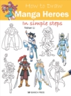 How to Draw: Manga Heroes - eBook