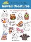 How to Draw: Kawaii Creatures - eBook