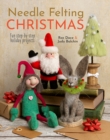 Needle Felting Christmas : Fun step-by-step holiday projects - eBook