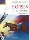 Ready to Paint: Horses : in acrylics - eBook