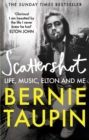 Scattershot : Life, Music, Elton and Me - Book