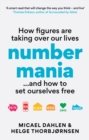 More. Numbers. Every. Day. : How Figures Are Taking Over Our Lives   And Why It's Time to Set Ourselves Free - eBook