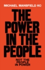 The Power In The People : How We Can Change The World - eBook