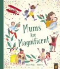 Mums Are Magnificent - Book