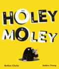 Holey Moley - Book