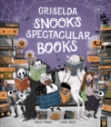 Griselda Snook’s Spectacular Books - Book
