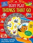 Busy Play Things That Go - Book