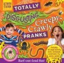 Totally Disgusting Creepy-crawly Pranks - Book