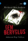 Cyfres Amdani: Gem Beryglus - eBook