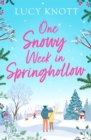 Not My Superhero : Previously published as One Snowy Week in Springhollow - Book