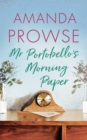 Mr Portobello's Morning Paper : A heart-warming short story about new friends and missed connections - eBook