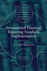International Financial Reporting Standards Implementation : A Global Experience - eBook