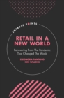 Retail In A New World : Recovering From The Pandemic That Changed The World - eBook