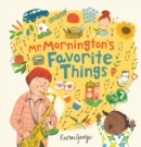 Mr Mornington's Favourite Things - eBook