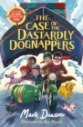 The After School Detective Club: The Case of the Dastardly Dognappers : Book 4 - Book