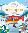 Peep Inside How a Helicopter Works - Book
