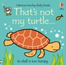 That's not my turtle... - Book