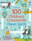 100 Children's Crosswords: Planet Earth - Book