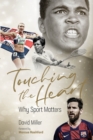 Touching the Heart : Why Sport Matters - Book