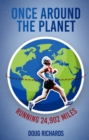 Once Around the Planet : Running 24,902 Miles - Book