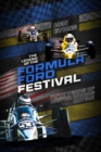 The Legend of the Formula Ford Festival : Fifty Years of Motor Racing Action - Book