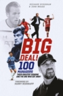 Big Deal! : One Hundred Managers, their Greatest Signing and the One Who Got Away! - Book
