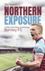 Northern Exposure : A Fifty-Year Diary of Watching Burnley FC - eBook