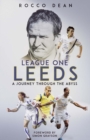 League One Leeds : A Journey Through the Abyss - Book