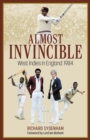 Almost Invincible : The West Indies Cricket Team in England: 1984 - Book