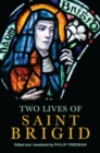 Two Lives of Saint Brigid - Book