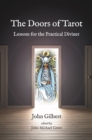 The Doors of Tarot : Lessons for the Practical Diviner - Book