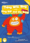 Thing Will Sing and King Biff and the Gong - Book